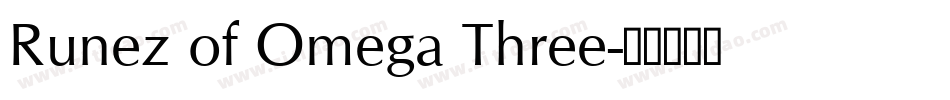 Runez of Omega Three字体转换